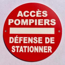 panneau ACCÈS POMPIERS DÉFENSE DE STATIONNER Ø 200 mm signalétique