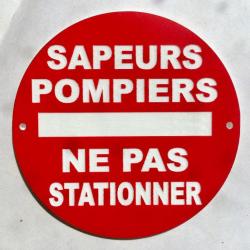 panneau SAPEURS POMPIERS NE PAS STATIONNER Ø 150 mm signalétique