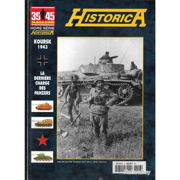 39-45 hors-srie historica n55-56 koursk la dernire charge des panzers 2 volumes