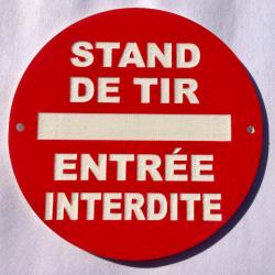 panneau STAND DE TIR ENTRÉE INTERDITE Ø 150 mm signalétique