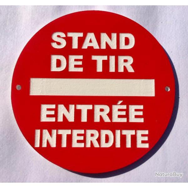 panneau STAND DE TIR ENTRE INTERDITE  150 mm signaltique