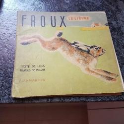 livre  rare  flammarion  1933 annee parution 1940 froux le lievre  collector