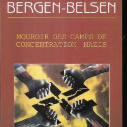 bergen belsen mouroir des camps de concentration nazis d'yves léon , déportation