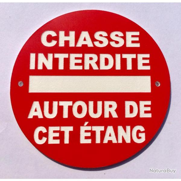 panneau CHASSE INTERDITE AUTOUR DE CET TANG  200 mm signaltique
