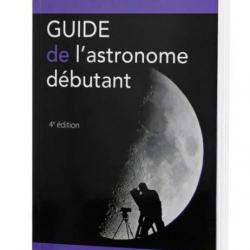 Guide de l'astronome débutant Eyrolles