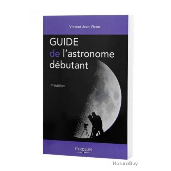 Guide de l'astronome dbutant Eyrolles