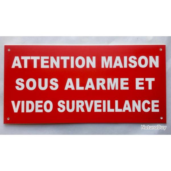 panneau "ATTENTION MAISON SOUS ALARME ET VIDEO SURVEILLANCE" format 10 x 20 cm 4 trous fond rouge