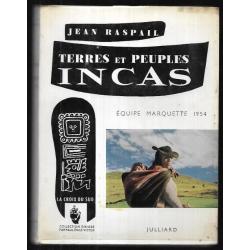 terres et peuples incas par l'expédition automobile de l'équipe marquette de jean raspail 1954