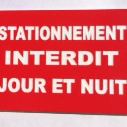 Panneau "STATIONNEMENT INTERDIT JOUR ET NUIT" format 200 x 300 mm fond ROUGE