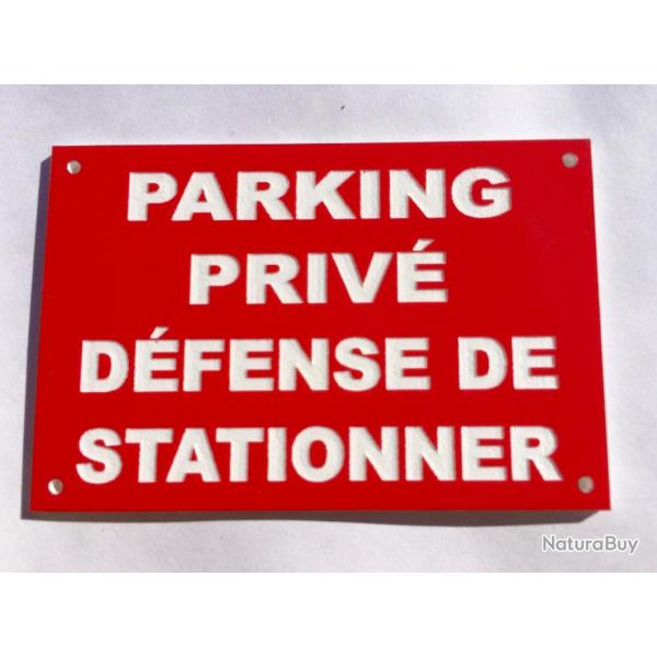 Panneau "PARKING PRIV DFENSE DE STATIONNER" format 200 x 300 mm fond ROUGE