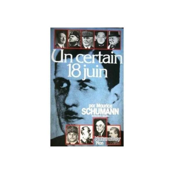 Un certain 18juin - Maurice shumann