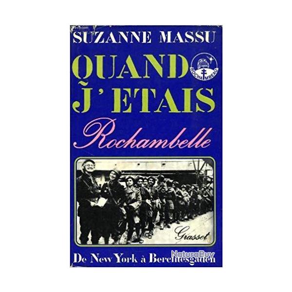 Quand j'tais Rochambelle - Suzanne MASSU