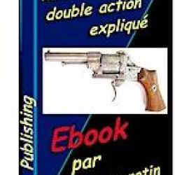 Le revolver Lefaucheux double action (à broche) expliqué - ebook - HLebooks.com