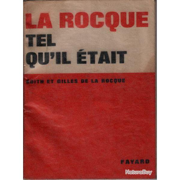 La Rocque (Colonel de la Rocque) tel qu'il tait - Edith et Gilles de la Rocque