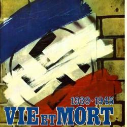 1939-1945 Vie et mort des français -