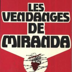 Les vendanges de Miranda - André Péchereau