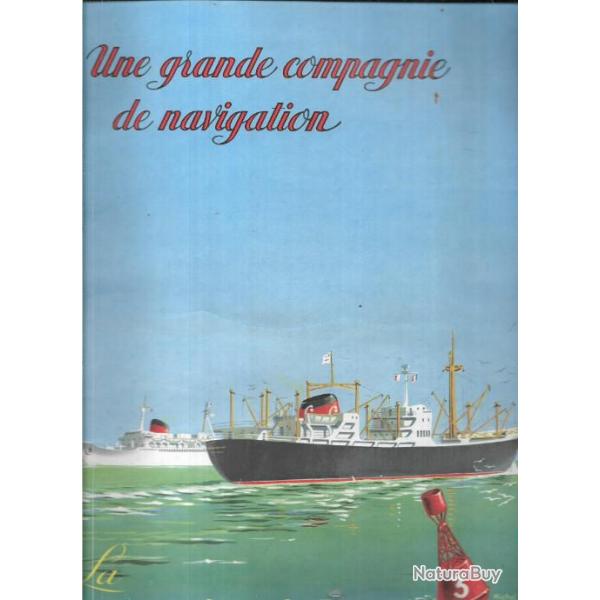 une grande compagnie de navigation la compagnie gnrale transatlantique , cgt