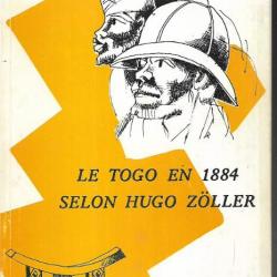 le togo en 1884 selon hugo zoller , chroniques anciennes du togo n°1 , rare