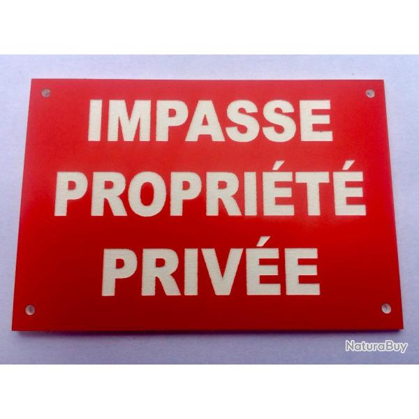 Panneau "IMPASSE PROPRIT PRIVE" format 200 x 300 mm fond ROUGE