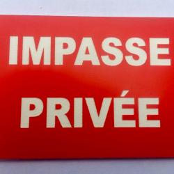 Panneau "IMPASSE PRIVÉE" format 200 x 300 mm fond ROUGE