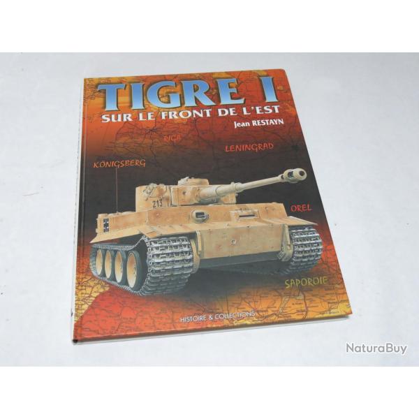 Livre TIGRE I sur le front de l'est par J Restayn et2