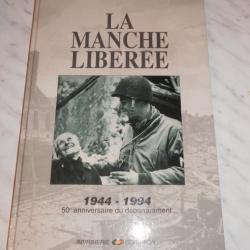 Livre La Manche liberé 1944-1994 par Corbrion et3