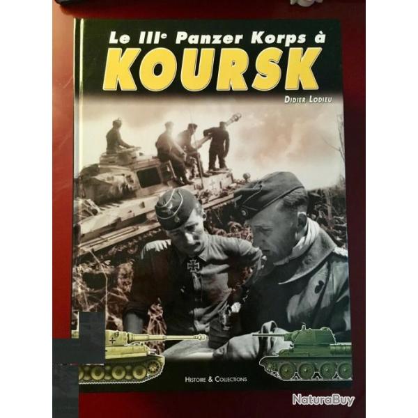 Livre le 3 Panzer Korps a Koursk de Didier Lodieu et3