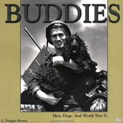 Livre Buddies men dogs and World war 2 par Douglas Keeeney et2