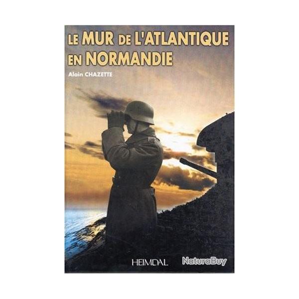 Livre le mur de l'atlantique en Normandie par Alain Chazette et4
