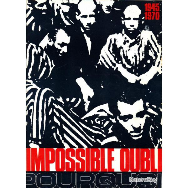 Livre " l'impossible oubli pourquoi "