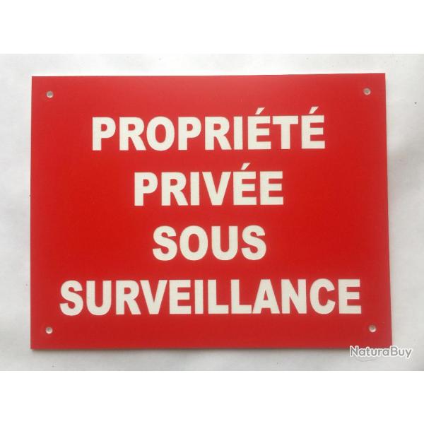 panneau "PROPRIT PRIVE SOUS SURVEILLANCE" format 200 x 300 mm fond ROUGE