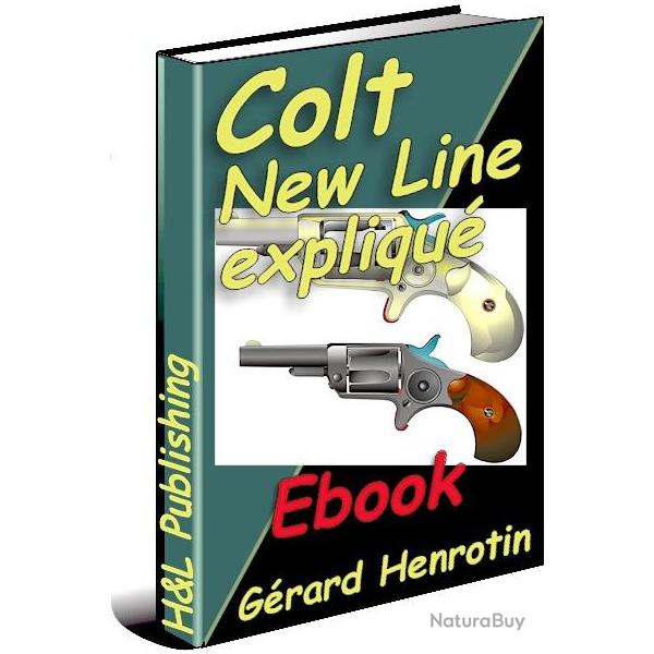 Colt New Line expliqu (ebook tlchargeable)