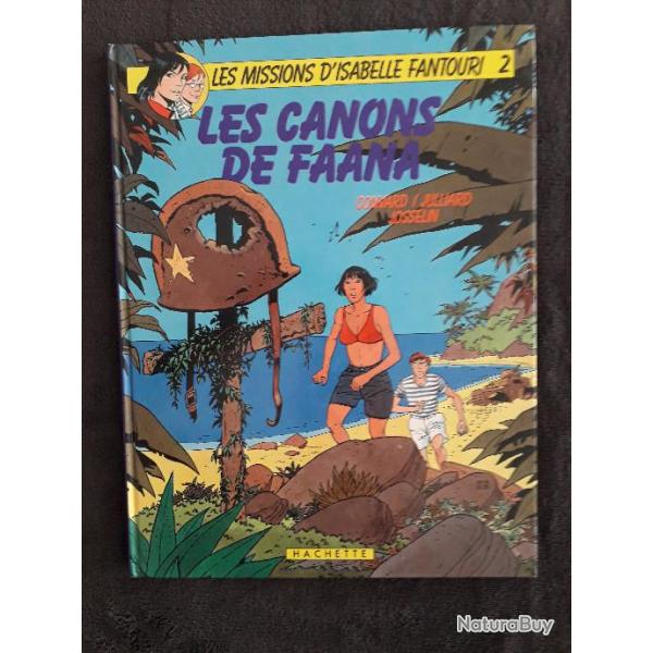 BD Les Missions d Isabelle Fantouri 2 Les Canons de Faana 1983