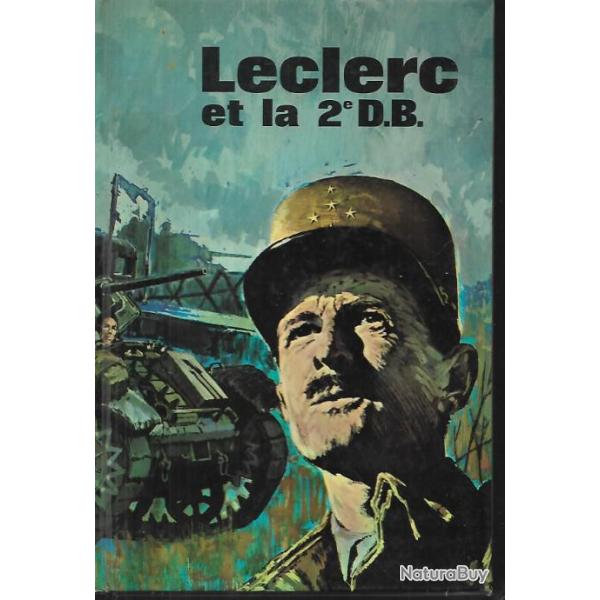 Leclerc et la 2 e D.B , france libre de pierre-henri vauban,