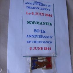 WW2/POSTWAR FRANCE PIN'S 50eme ANNIVERSAIRE DU DÉBARQUEMENT DE NORMANDIE DRAPEAU