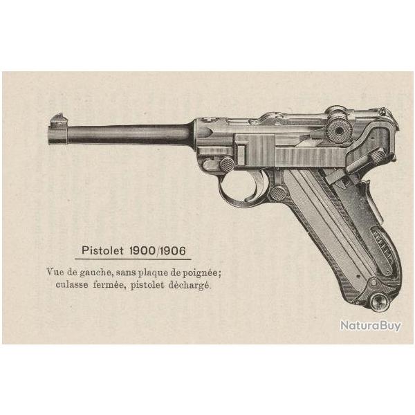 Notice Pistolet Parabellum 1900 / 06