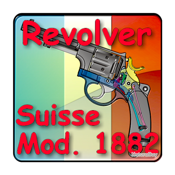 Le revolver suisse modle 1882 expliqu - ebook