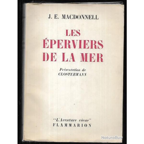 Les perviers de la mer. Guerre de Core de j.e.macdonnell , firefly, fury, porte-avions hawk