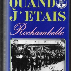 Quand j'étais Rochambelle , 2e DB. Leclerc. et un commandant pas comme les autres suzanne massu