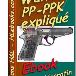Pistolet Walther PP - PPK expliqué (ebook)