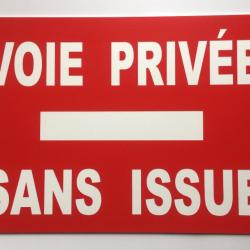 Panneau "VOIE PRIVÉE SANS ISSUE" format 300 x 400 mm fond ROUGE