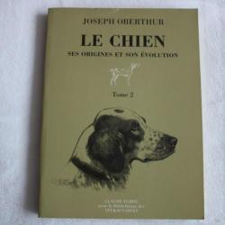 Le chien, ses origines et son évolution, tome 2, Oberthur