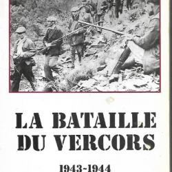 La bataille du vercors 1943-1944.de  pierre vial , résistance , chasseurs alpins