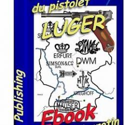 Ebook Les producteurs du pistolet Luger - hlebooks.com