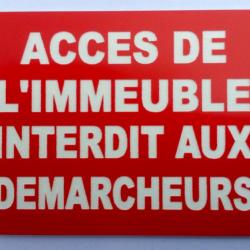 Panneau "ACCES DE L'IMMEUBLE INTERDIT AUX DEMARCHEURS" format 300 x 400 mm fond ROUGE