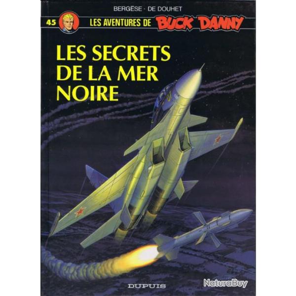 BD Buck Danny Les Secrets de la Mer Noire par Charlier Bergse
