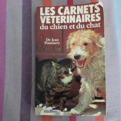 Les carnets veterinaires du chien et du chat