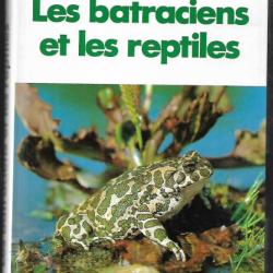 les batraciens et les reptiles (europe) , la nature en couleurs de gunter diesener et jose reichholf