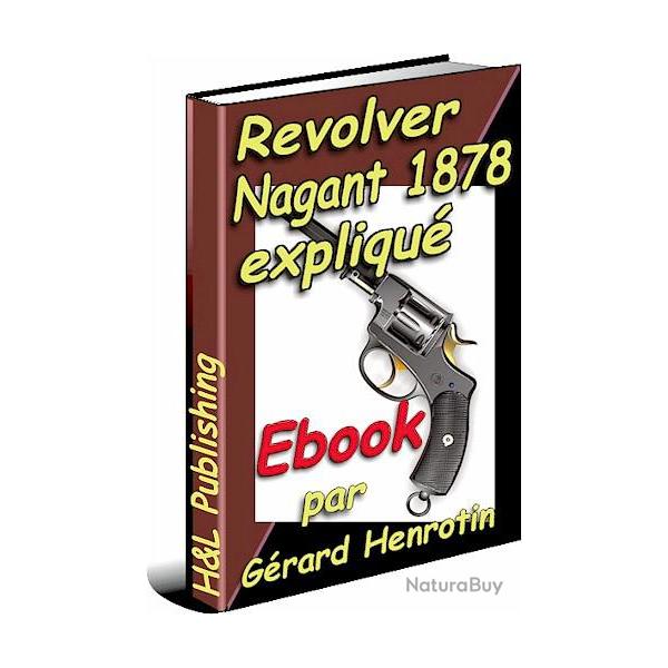 Revolver Nagant modle 1878 expliqu - ebook - HLebooks.com