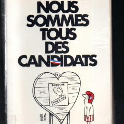 nous sommes tous candidats de jean-pierre piotet et piem illustrateur